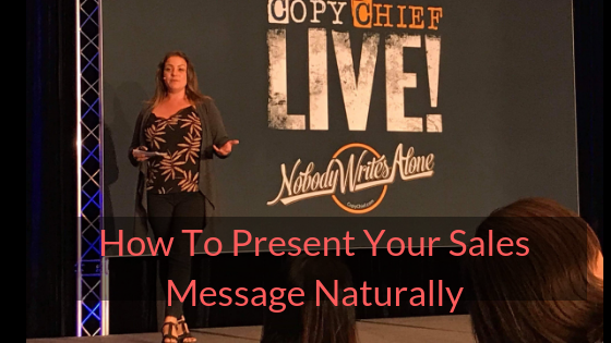 How To Present Your Sales Message Naturally