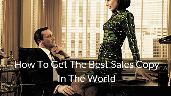 Mad Men, FOMO, and How To Get The Best Copy Ever
